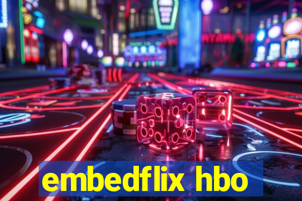 embedflix hbo